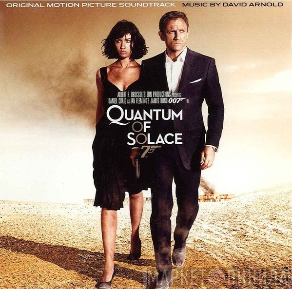 David Arnold - Quantum Of Solace (Original Motion Picture Soundtrack)