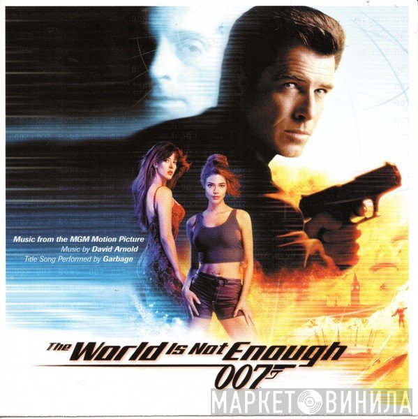 David Arnold - The World Is Not Enough (Music From The MGM Motion Picture)