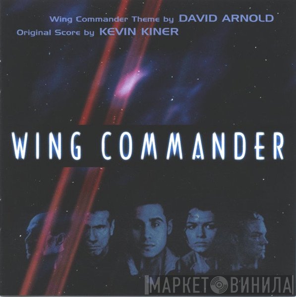 David Arnold and Kevin Kiner  - Wing Commander (Motion Picture OST)
