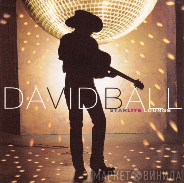 David Ball  - Starlite Lounge