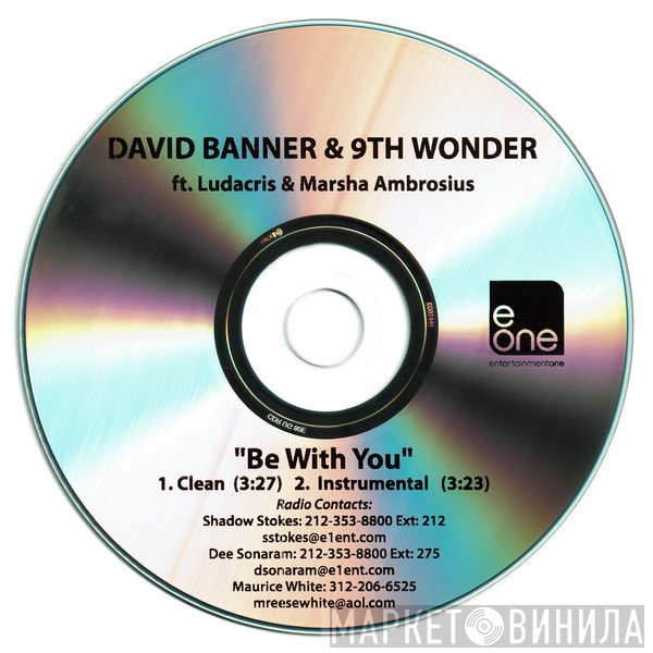 David Banner & 9th Wonder Ft. Ludacris & Marsha Ambrosius  - Be With You