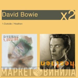 David Bowie  - Outside / Heathen