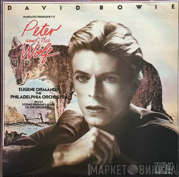 David Bowie, The Philadelphia Orchestra, Benjamin Britten, Sergei Prokofiev, Eugene Ormandy - Peter And The Wolf / Young Person's Guide To The Orchestra