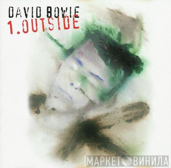 David Bowie  - 1. Outside (The Nathan Adler Diaries: A Hyper Cycle)