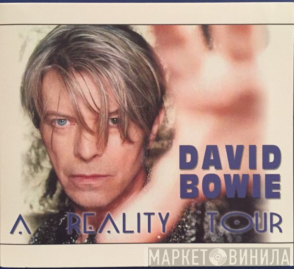 David Bowie  - A Reality Tour