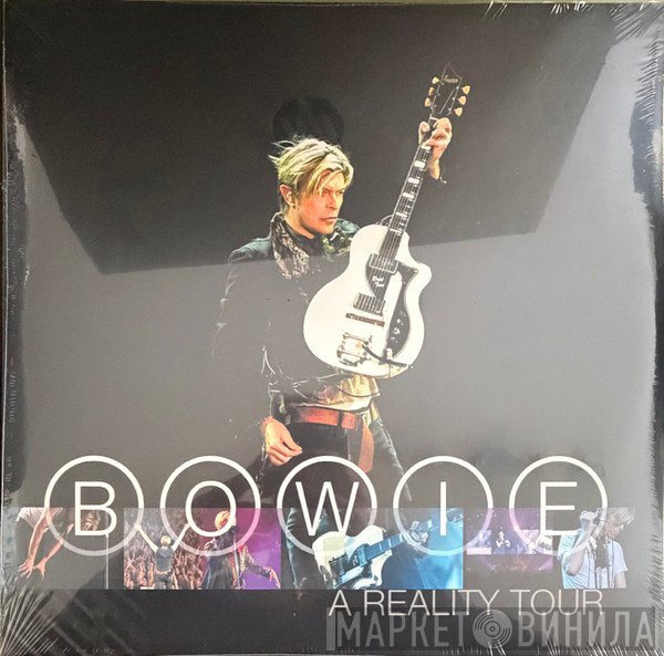 David Bowie  - A Reality Tour