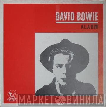 David Bowie  - Alarm