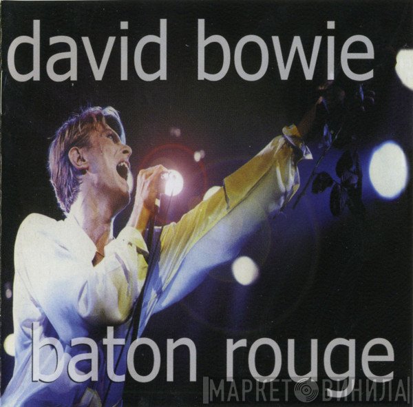David Bowie  - Baton Rouge