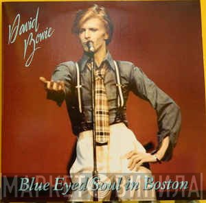 David Bowie  - Blue Eyed Soul In Boston