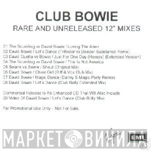 David Bowie - Club Bowie (Rare And Unreleased 12'' Mixes)