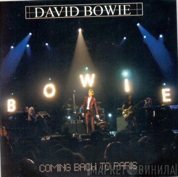 David Bowie  - Coming Back To Paris