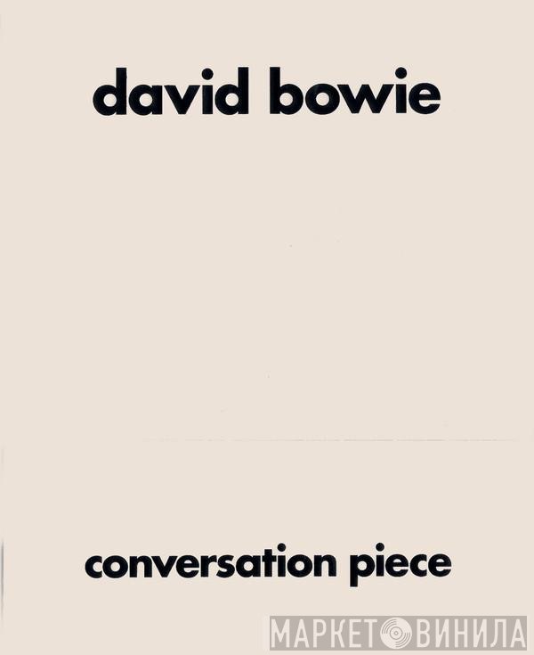 David Bowie  - Conversation Piece