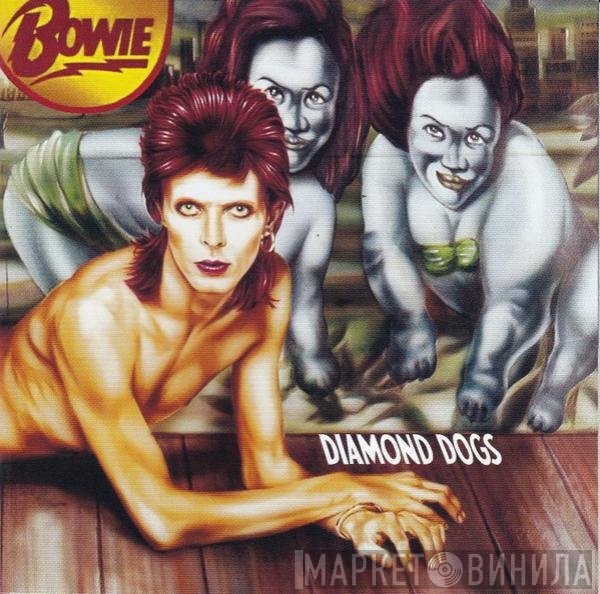 David Bowie  - Diamond Dogs