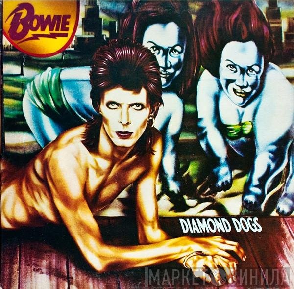David Bowie  - Diamond Dogs