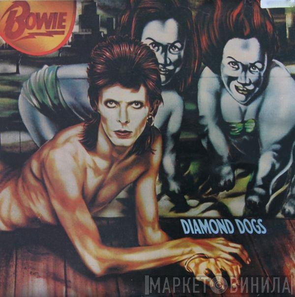David Bowie  - Diamond Dogs
