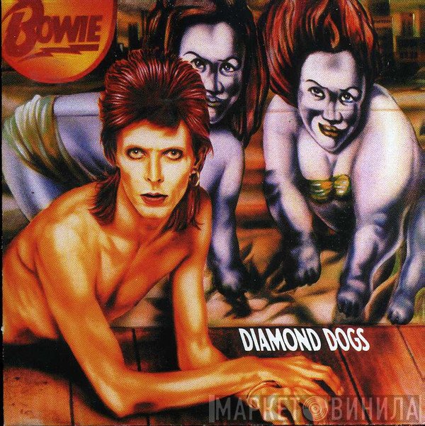 David Bowie  - Diamond Dogs