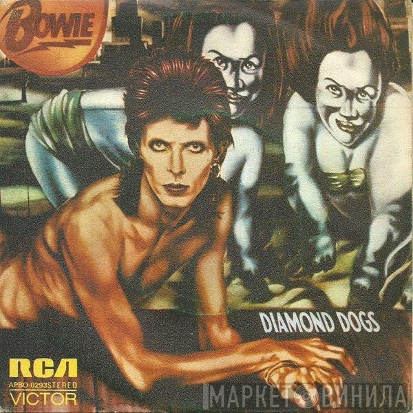 David Bowie  - Diamond Dogs