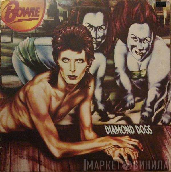 David Bowie  - Diamond Dogs