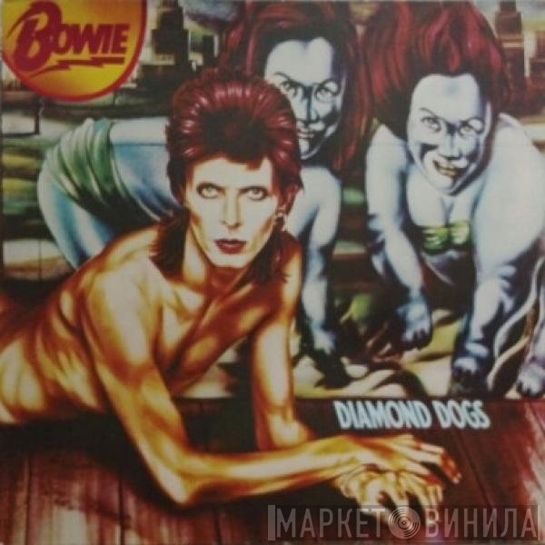 David Bowie  - Diamond Dogs