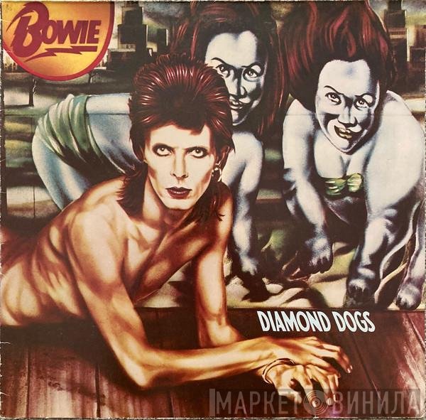 David Bowie  - Diamond Dogs