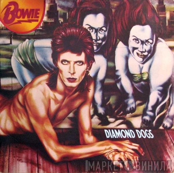 David Bowie  - Diamond Dogs