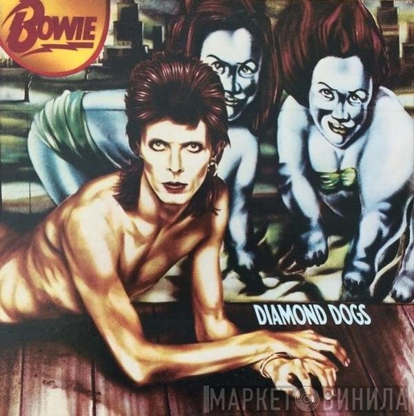 David Bowie  - Diamond Dogs