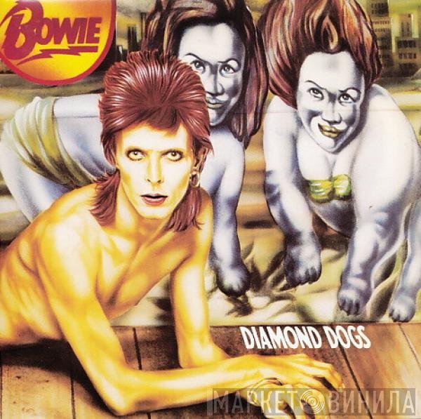 David Bowie  - Diamond Dogs