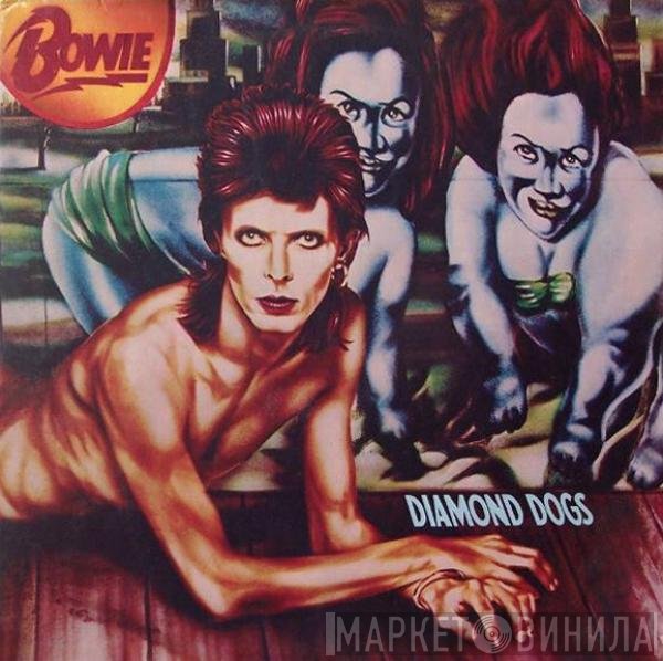 David Bowie  - Diamond Dogs