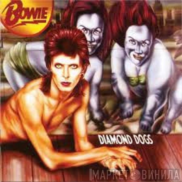 David Bowie  - Diamond Dogs