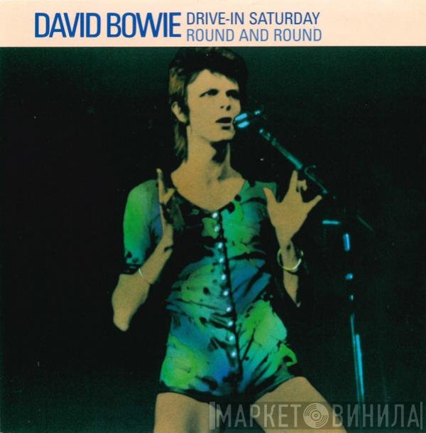 David Bowie  - Drive-In Saturday