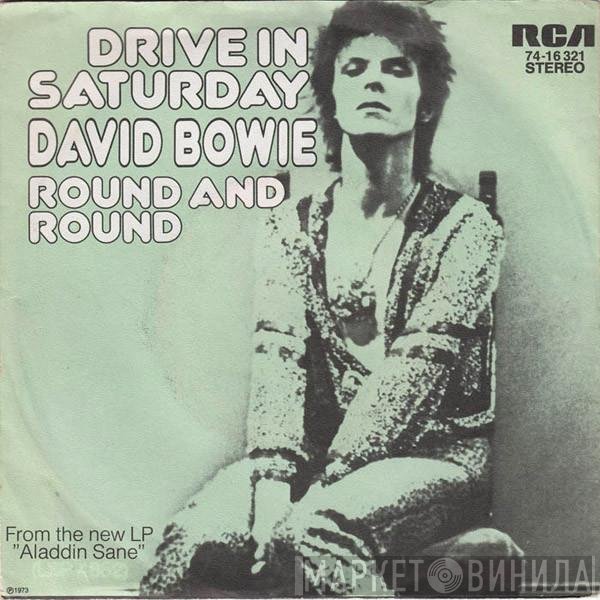 David Bowie  - Drive-In Saturday