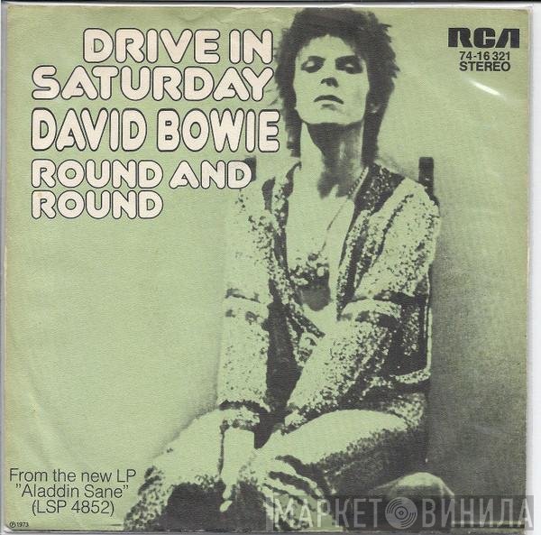 David Bowie  - Drive-In Saturday