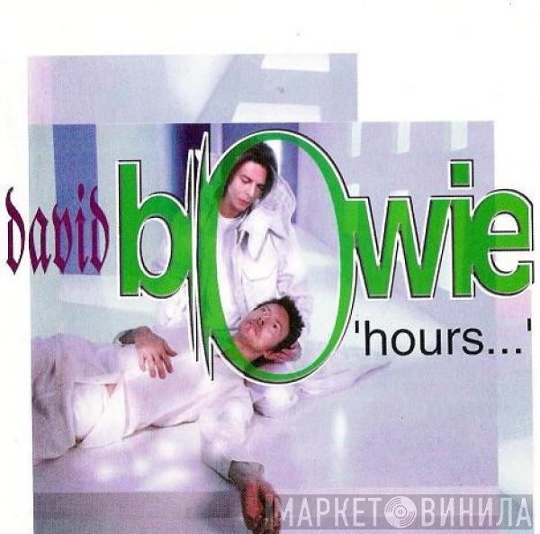 David Bowie  - Hours...