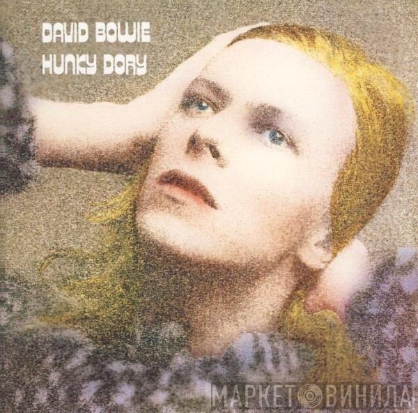David Bowie  - Hunky Dory