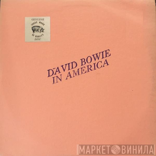 David Bowie  - In America