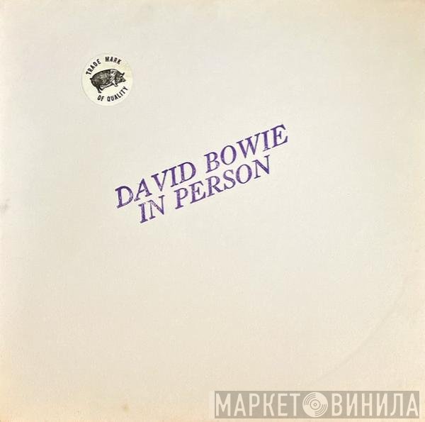 David Bowie  - In Person