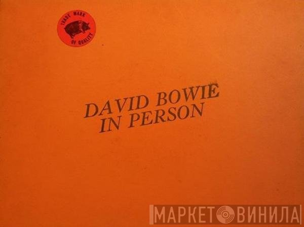 David Bowie  - In Person