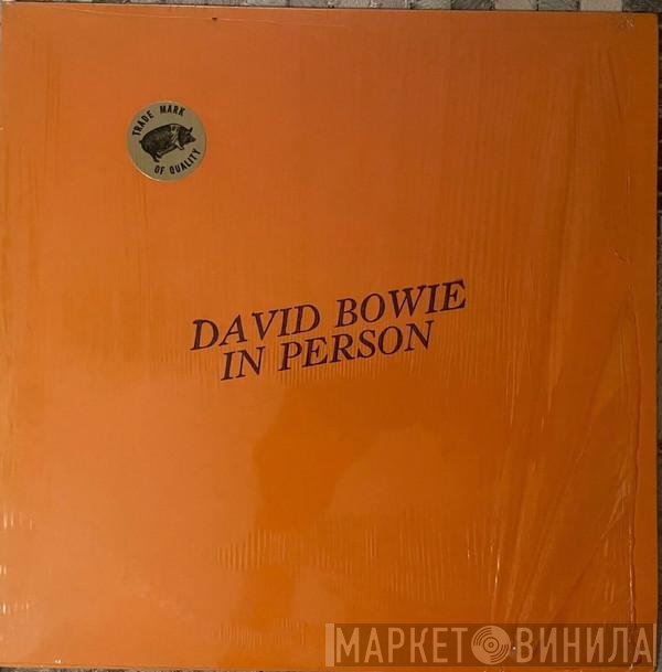 David Bowie  - In Person