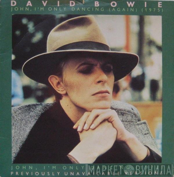 David Bowie - John, I'm Only Dancing (Again) (1975) / John, I'm Only Dancing (1972)