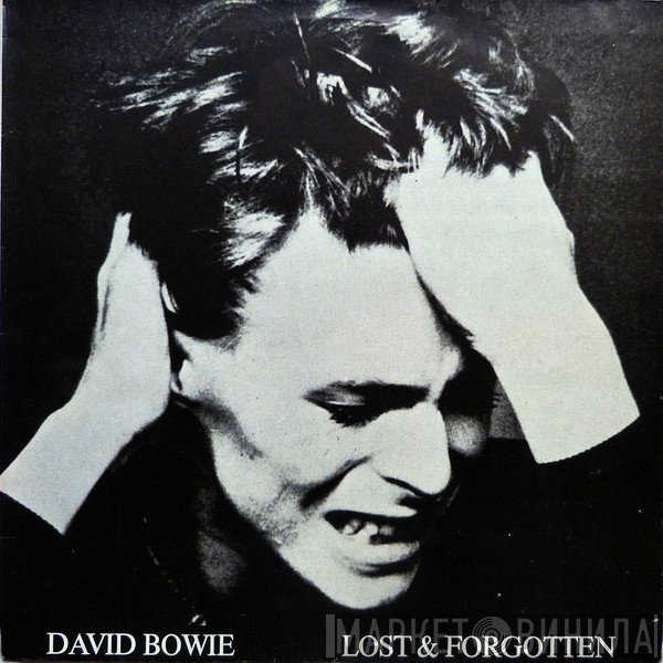 David Bowie  - Lost & Forgotten