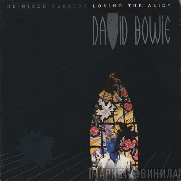 David Bowie - Loving The Alien (Re-Mixed Version)