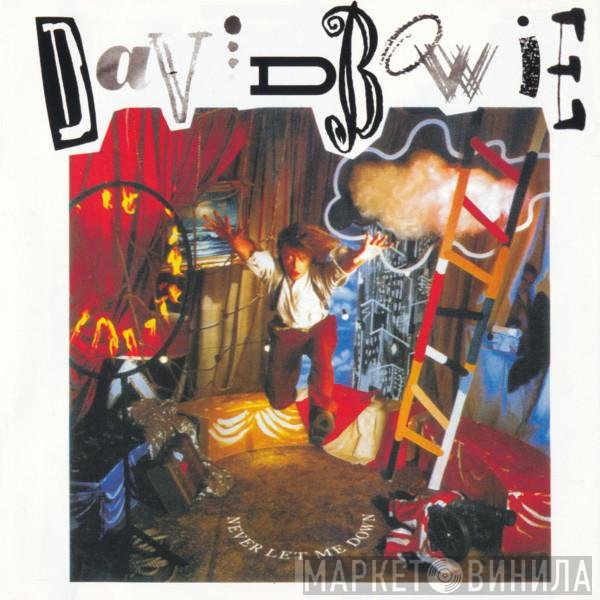 David Bowie  - Never Let Me Down