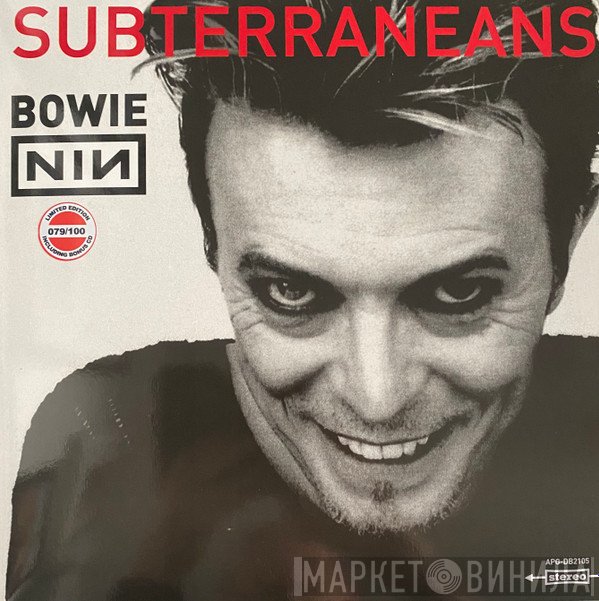 David Bowie, Nine Inch Nails  - Subterraneans