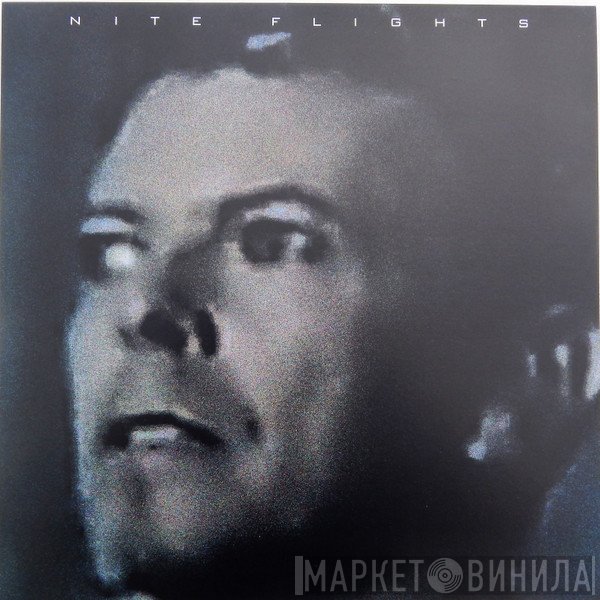 David Bowie  - Nite Flights