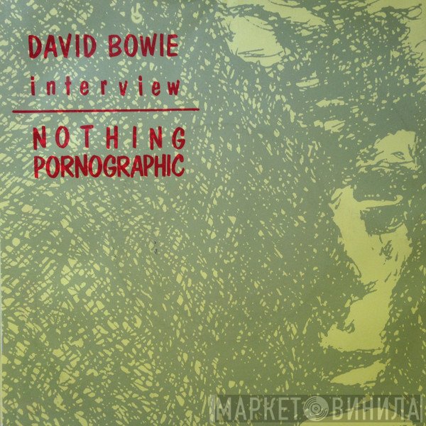 David Bowie - Nothing Pornographic