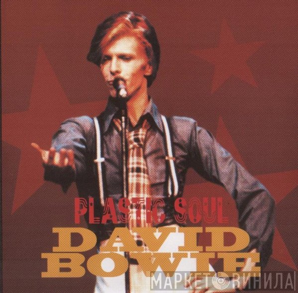 David Bowie  - Plastic Soul