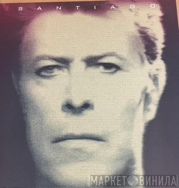 David Bowie  - Santiago