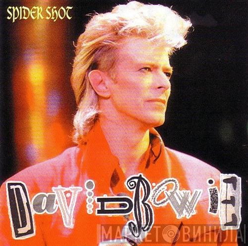 David Bowie  - Spider Shot