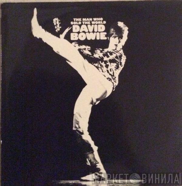 David Bowie - The Man Who Sold The World