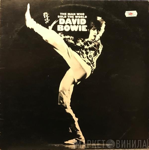 David Bowie - The Man Who Sold The World
